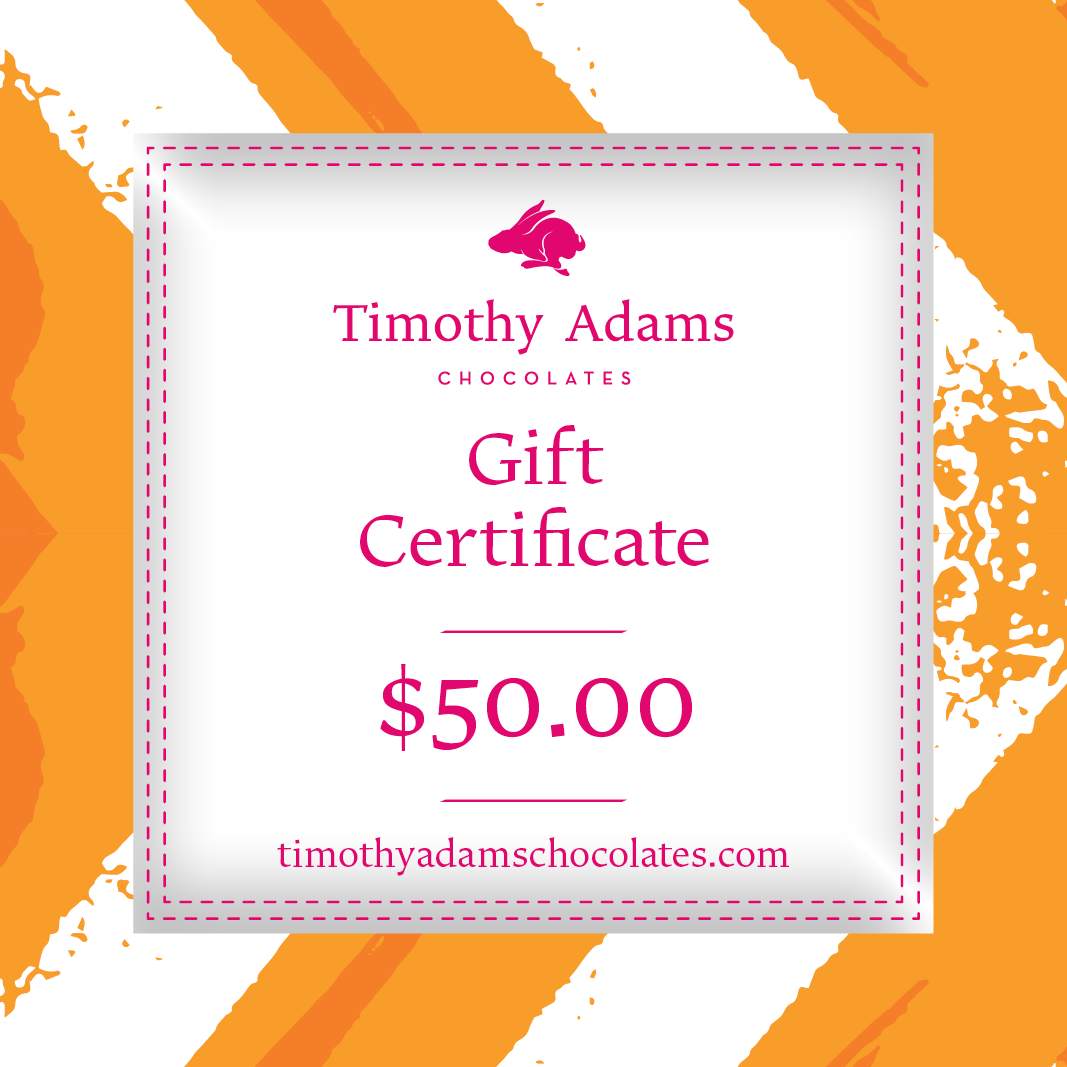 A digital gift certificate from Timothy Adams Chocolates with a $50.00 value, displayed on a striped, warm orange patterned background.